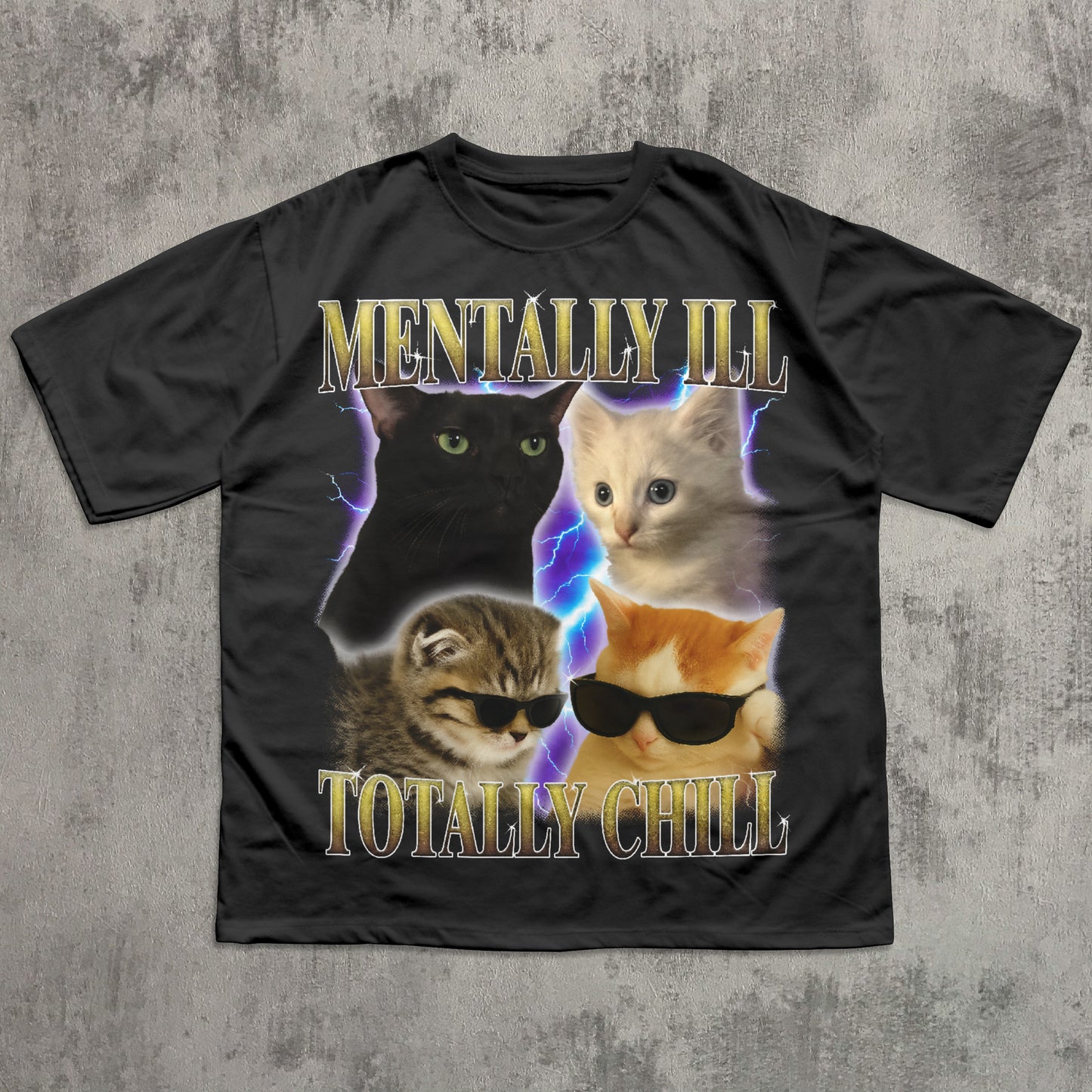 Mentally Ill Totally Chill Funny Cats Shirt, Vintage Graphic Cat T-shirt, 90s Retro Bootleg Tee
