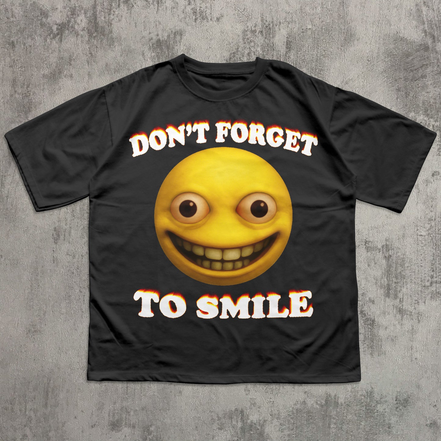 Don't Forget To Smile Funny Cursed Smiley Face Emoji T-shirt