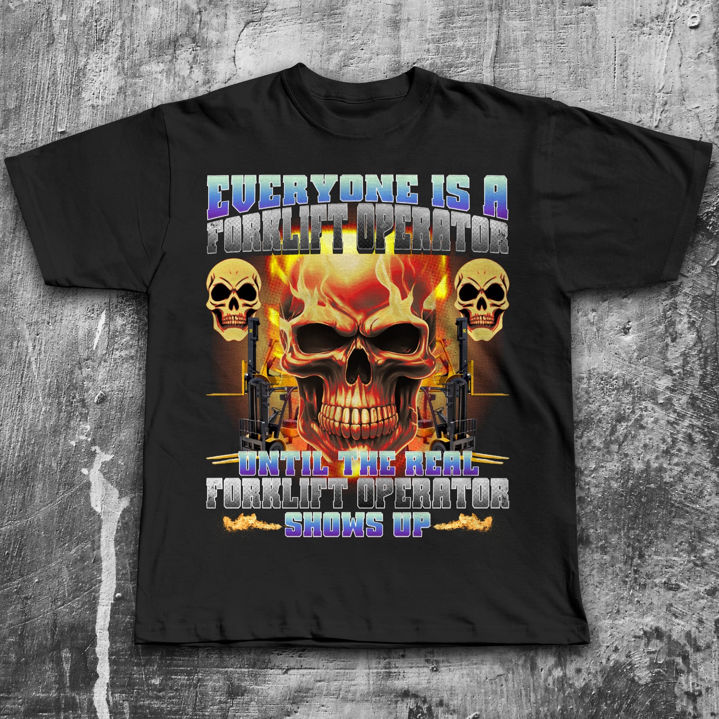 Forklift Operator Funny Meme T-Shirt