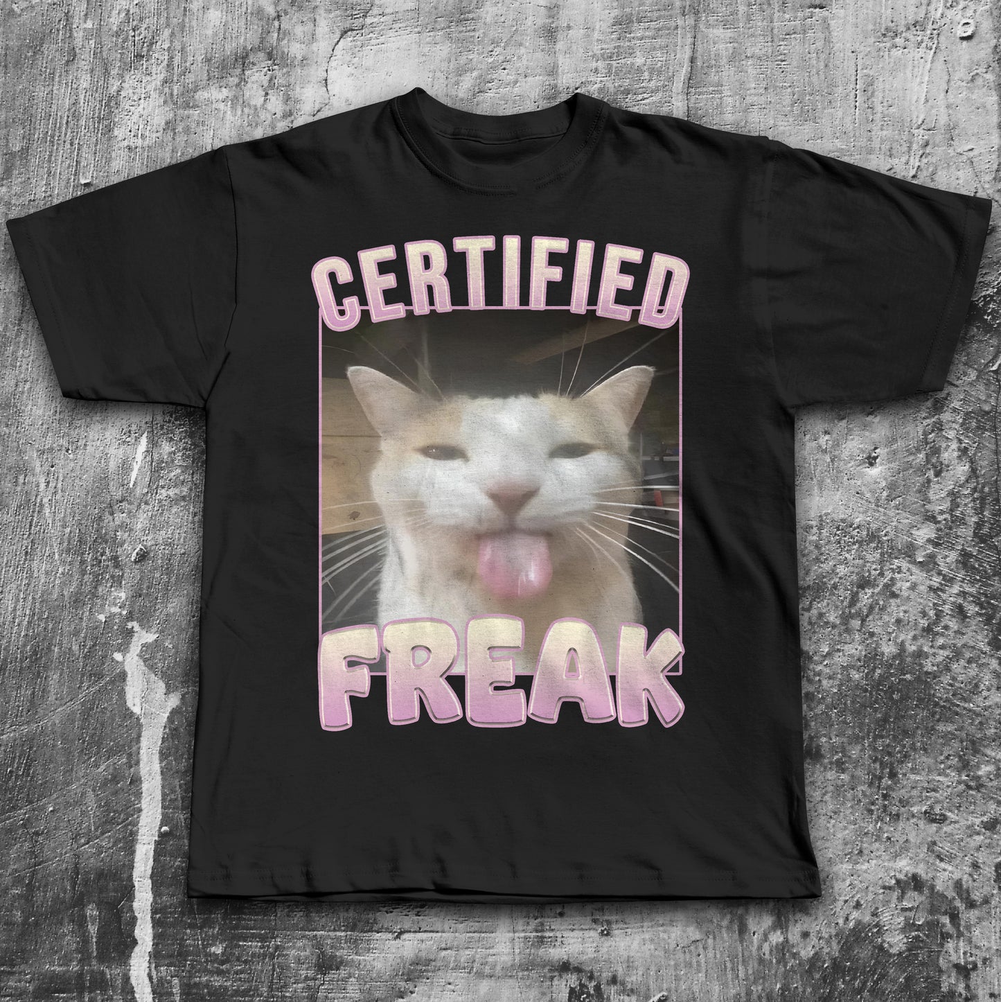 Certified Freak Funny Cat Meme T-shirt