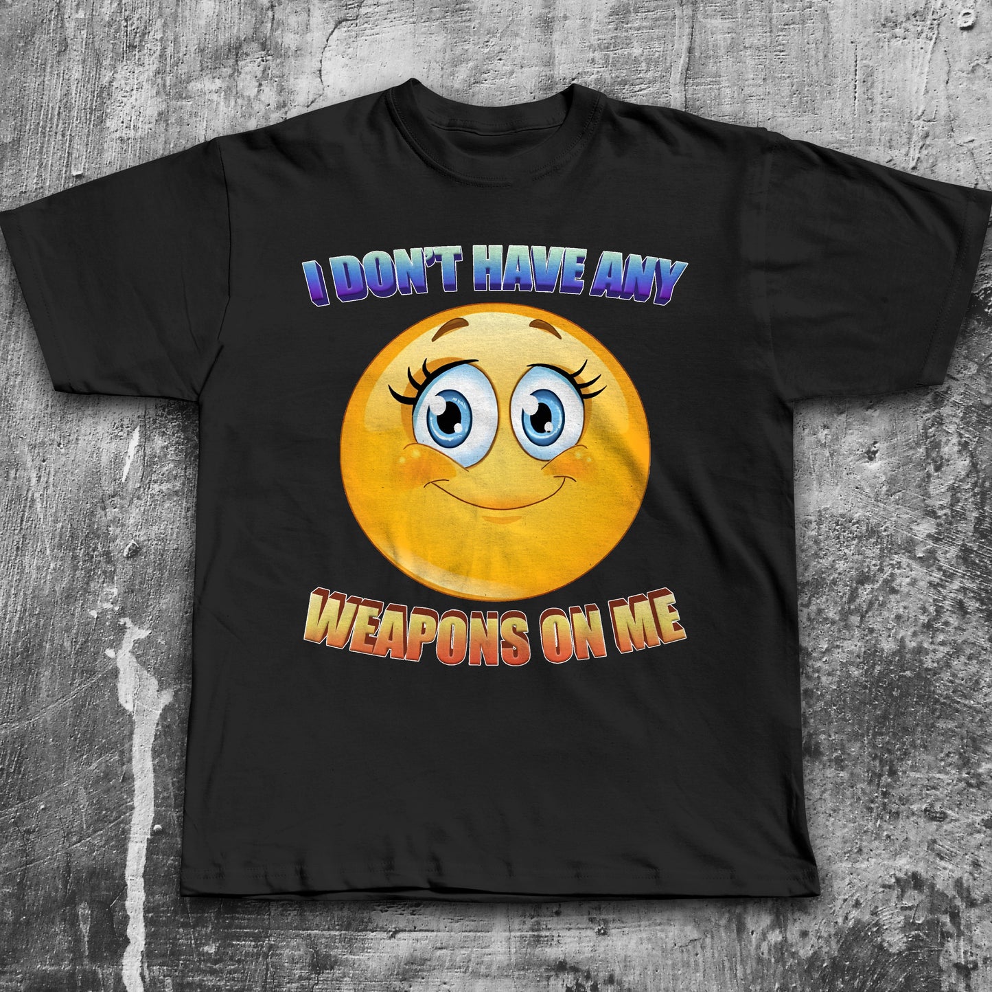 I Don't Have Any Weapons On Me Funny Dank Memes T-shirt, Brainrot Shirts