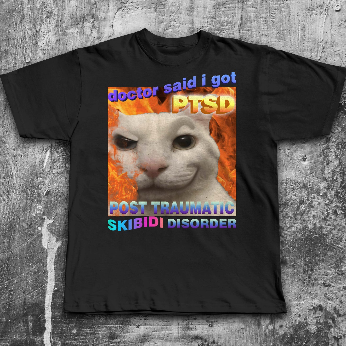 Doctor said i got PTSD Skibidi Disorder Funny Cat Meme T-shirt, Brainrot Shirt