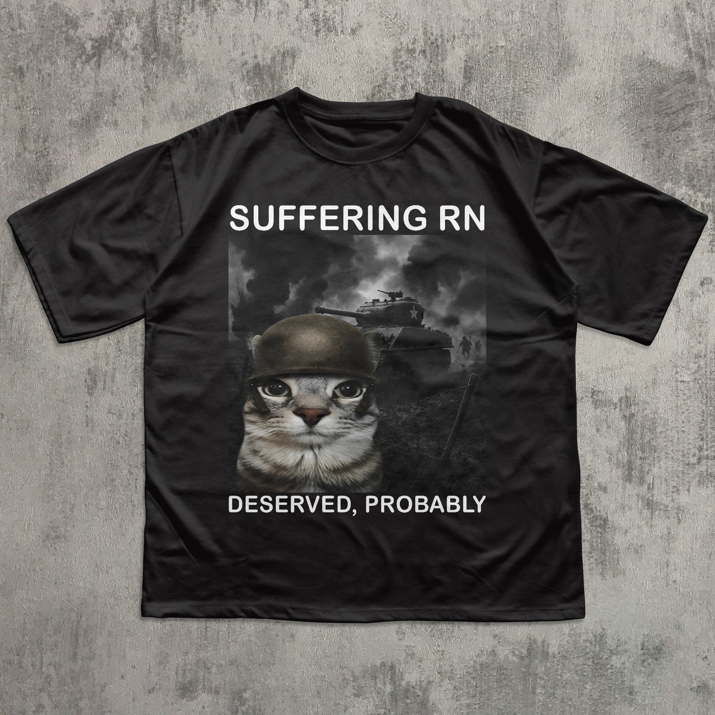 Suffering Rn Deserved Probably Funny Cat meme T-shirt, Silly Cats Shirt, Unhinged Clothes
