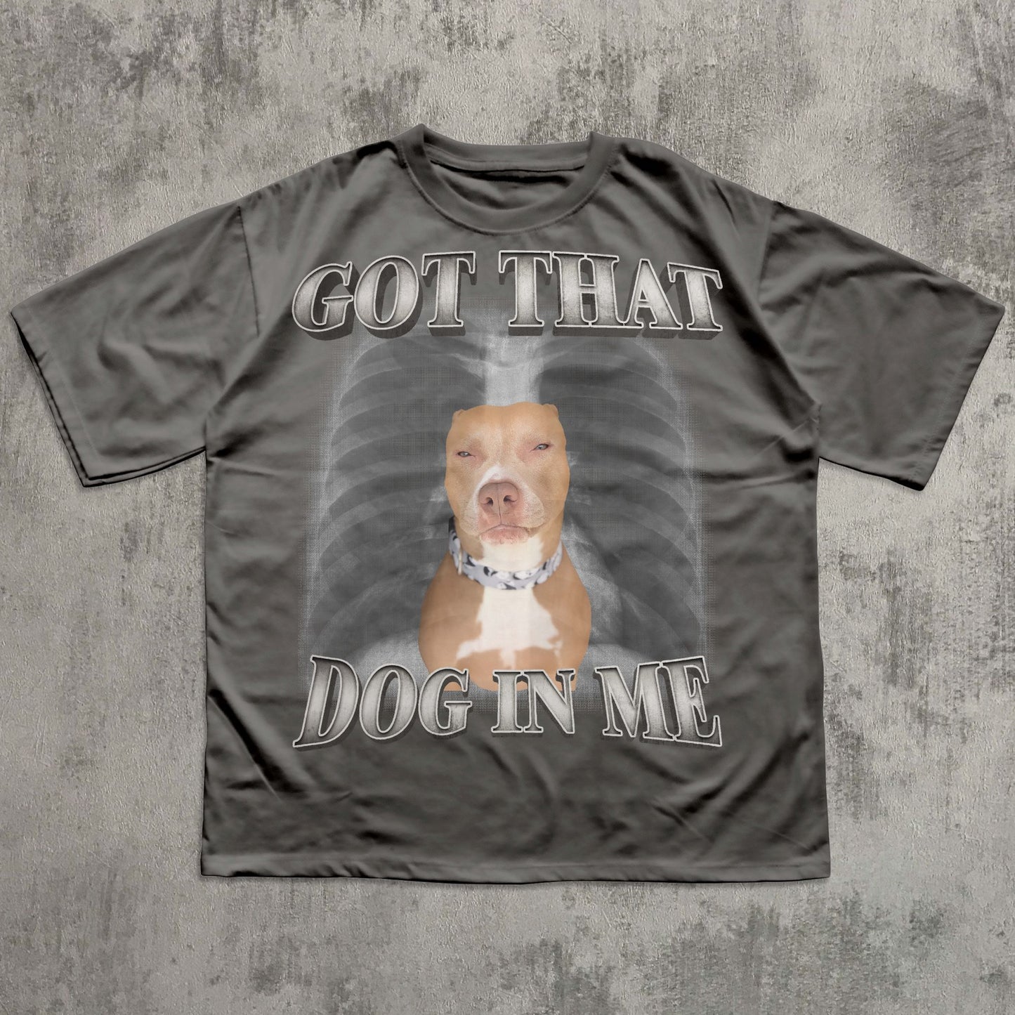 Got That Dog In Me Funny T-shirt, Y2k Retro Shirt, Dogs Lover Gift, Silly Shirts, Unhinged Clothes