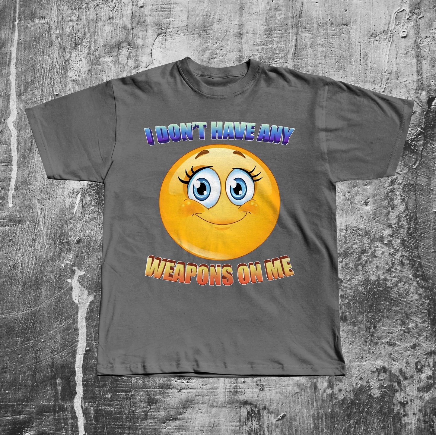 I Don't Have Any Weapons On Me Funny Dank Memes T-shirt, Brainrot Shirts