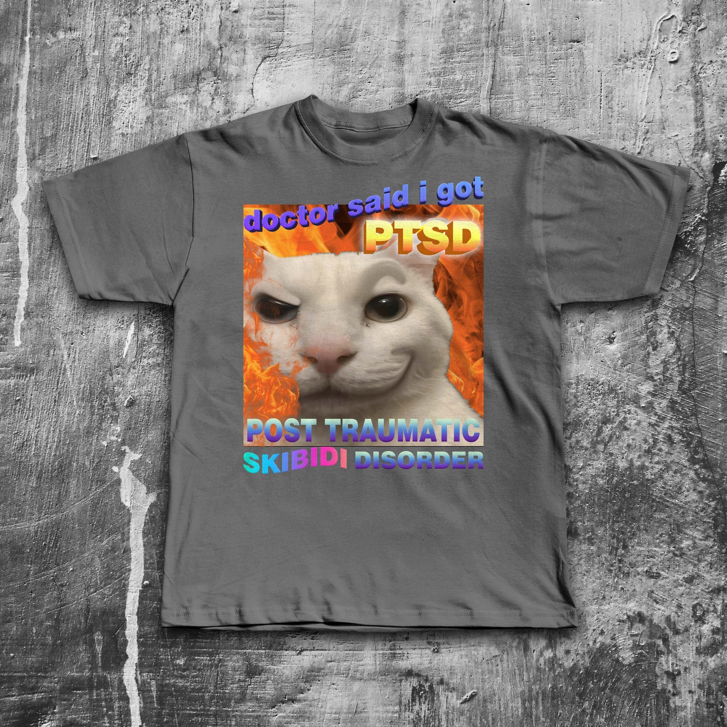Doctor said i got PTSD Skibidi Disorder Funny Cat Meme T-shirt, Brainrot Shirt
