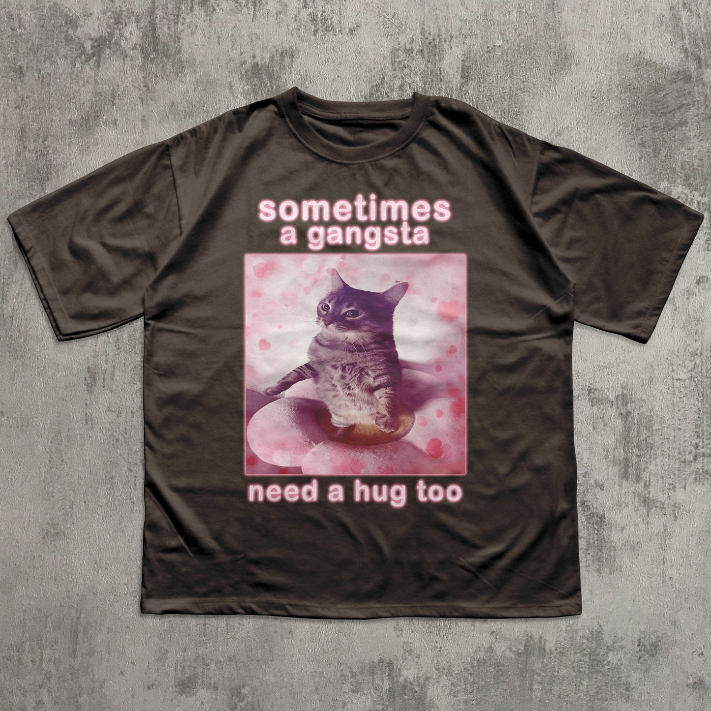 Sometimes a Gangsta Need a Hug too Funny Cat Meme T-shirt