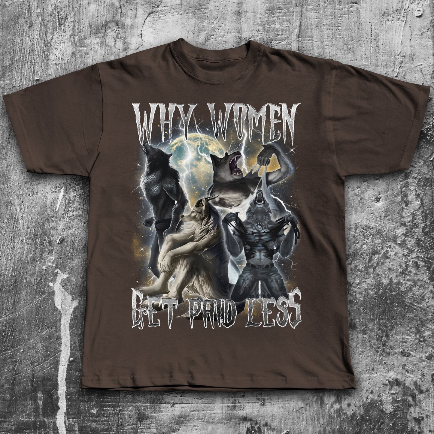 Why Women Get Paid Less T-shirt