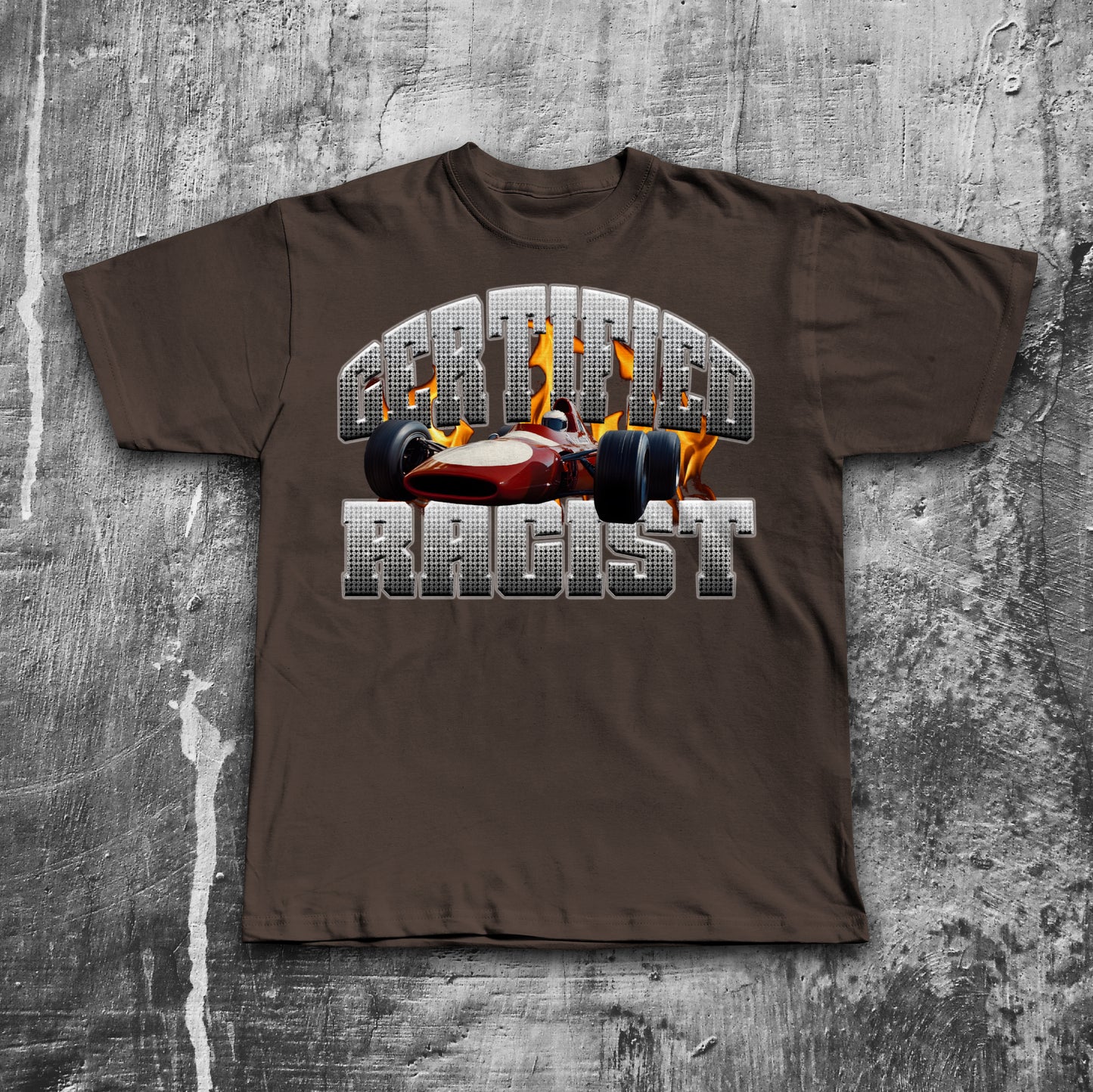 Certified Racist Funny F1 Car T-shirt, Brainrot Shirts
