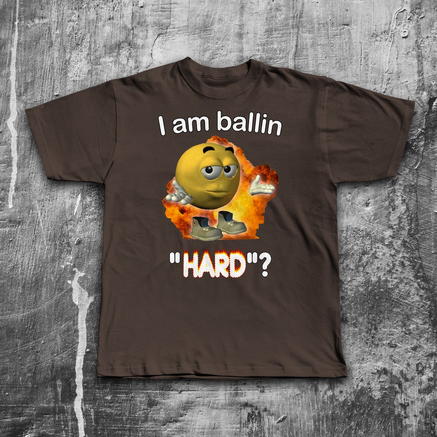 I am balling Hard Funny Meme T-shirt, Brainrot Shirt