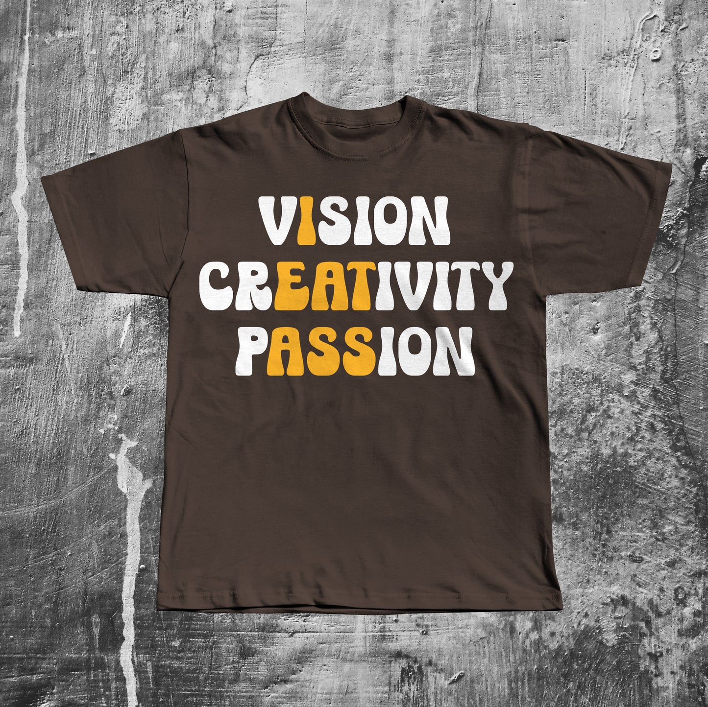 Vision Creativity Passion Funny Motivational T-shirt