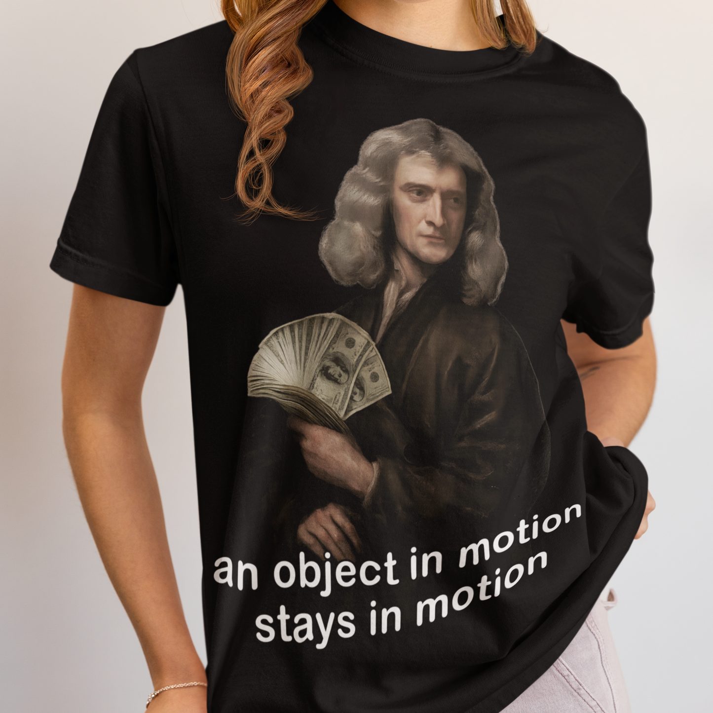 An Object in Motion Stays In Motion Shirt, Isaac Newton T-shirt, Funny History Shirts, Meme Tshirt