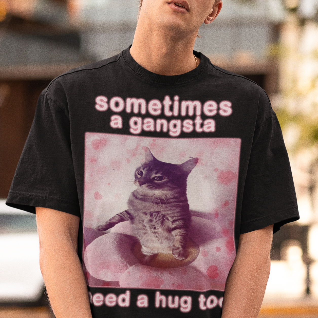 Sometimes a Gangsta Need a Hug too Funny Cat Meme T-shirt