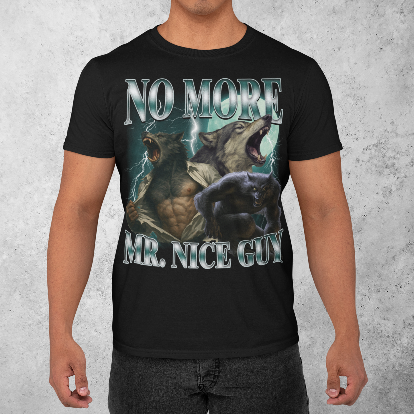 No More Mr Nice Guy Funny Alpha Werewolf T-shirt, Sigma Wolf Shirt, Unhinged Clothes, Weird Tee