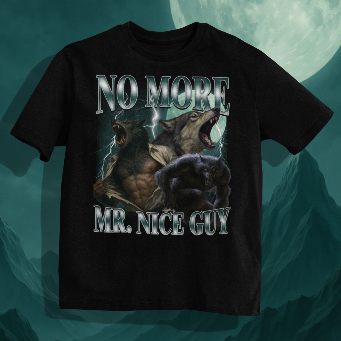No More Mr Nice Guy Funny Alpha Werewolf T-shirt, Sigma Wolf Shirt, Unhinged Clothes, Weird Tee