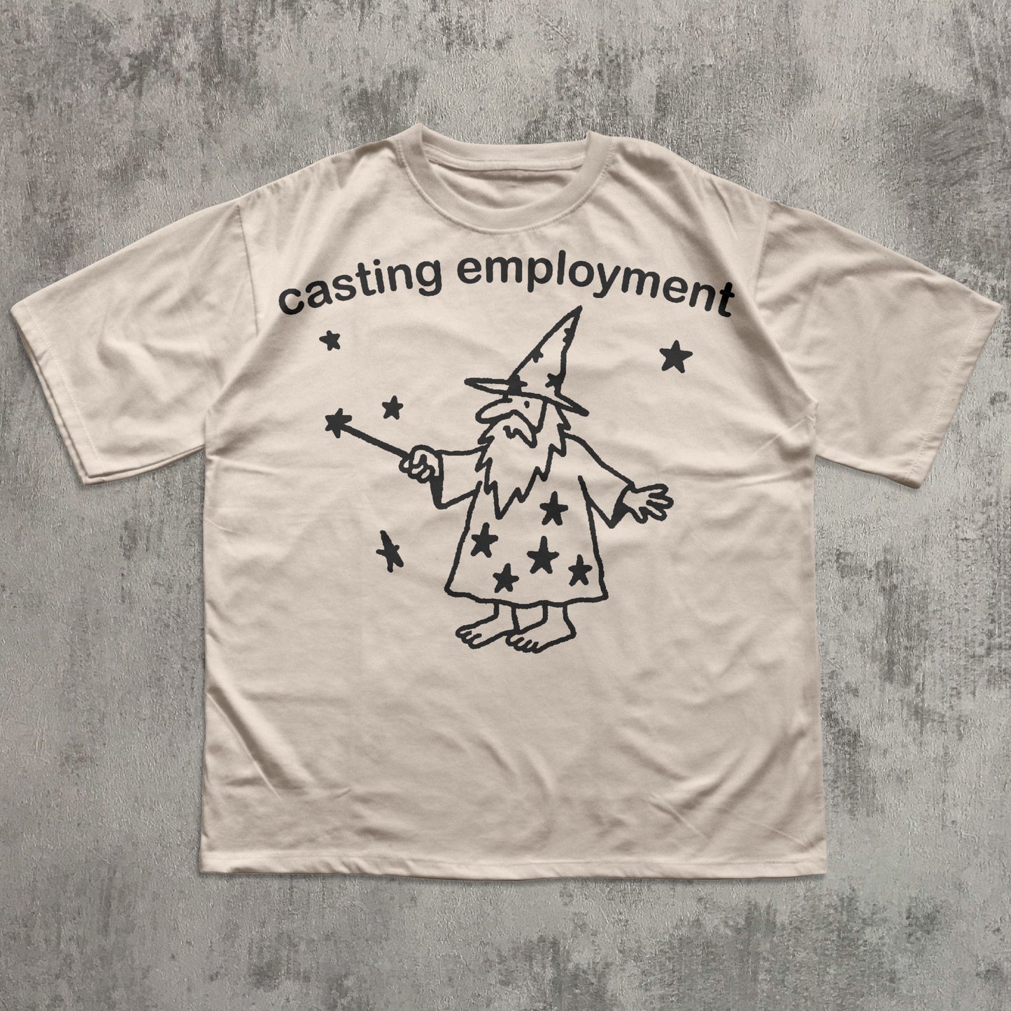 Casting Employment Funny Wizard Meme T-shirt, Silly Shirts