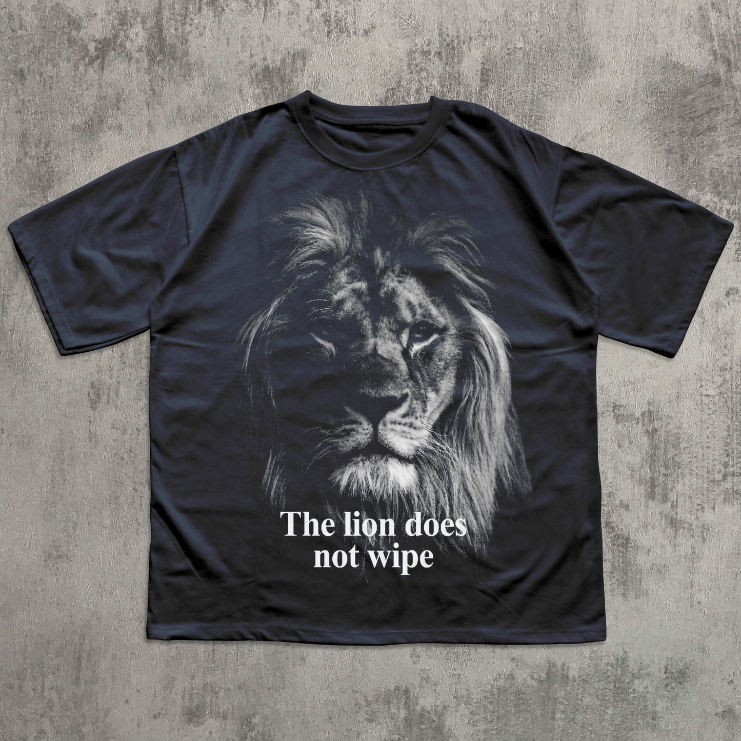 funny t-shirt with a lion graphic and text on a textured gray background