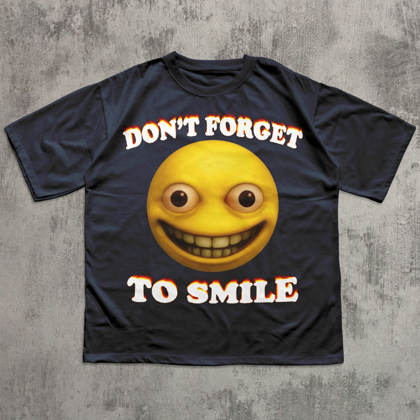 Don't Forget To Smile Funny Cursed Smiley Face Emoji T-shirt