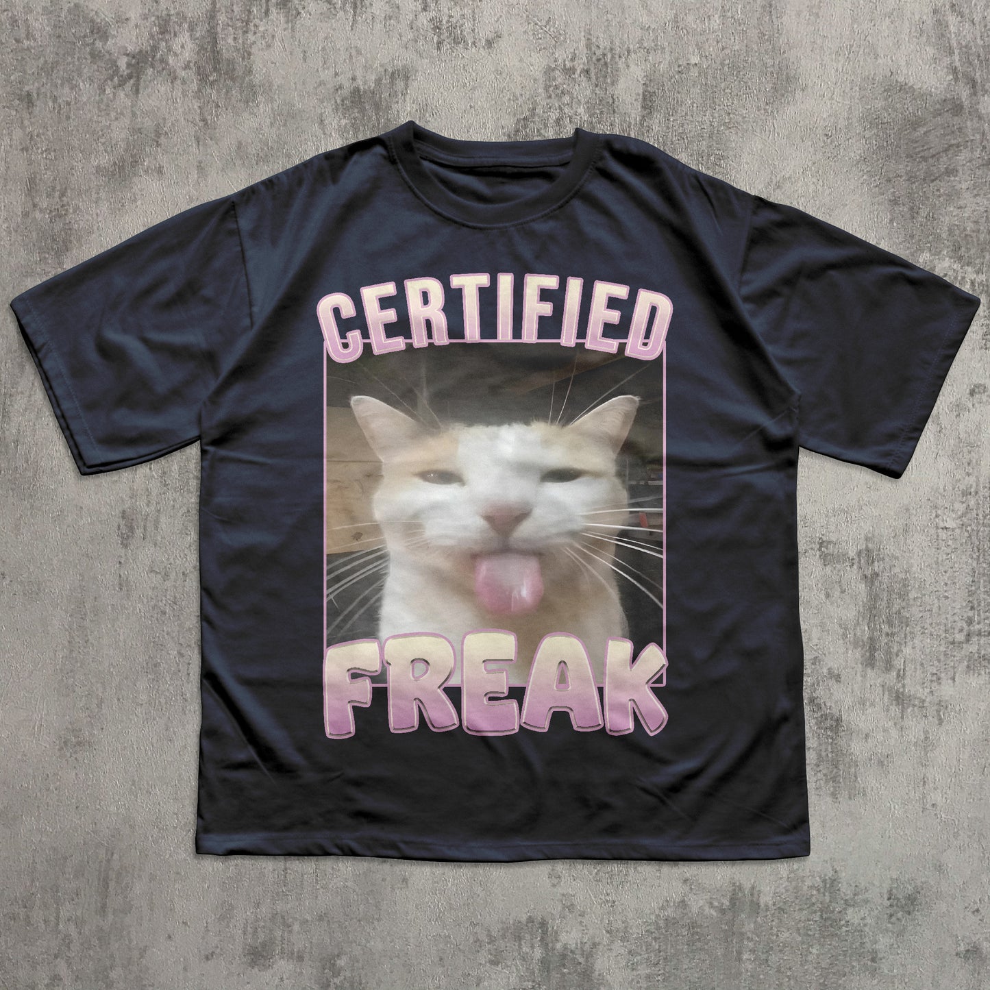 Certified Freak Funny Cat Meme T-shirt