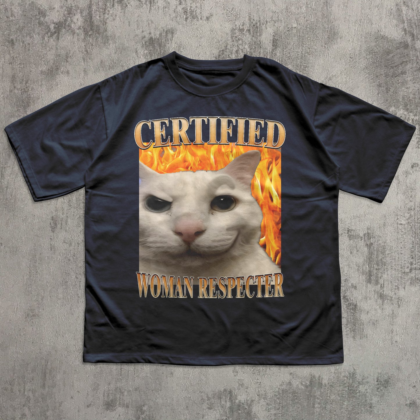 Certified Woman Respecter Funny Cat Meme T-shirt
