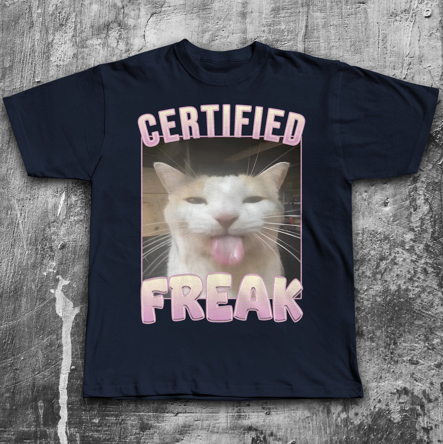 Certified Freak Funny Cat Meme T-shirt