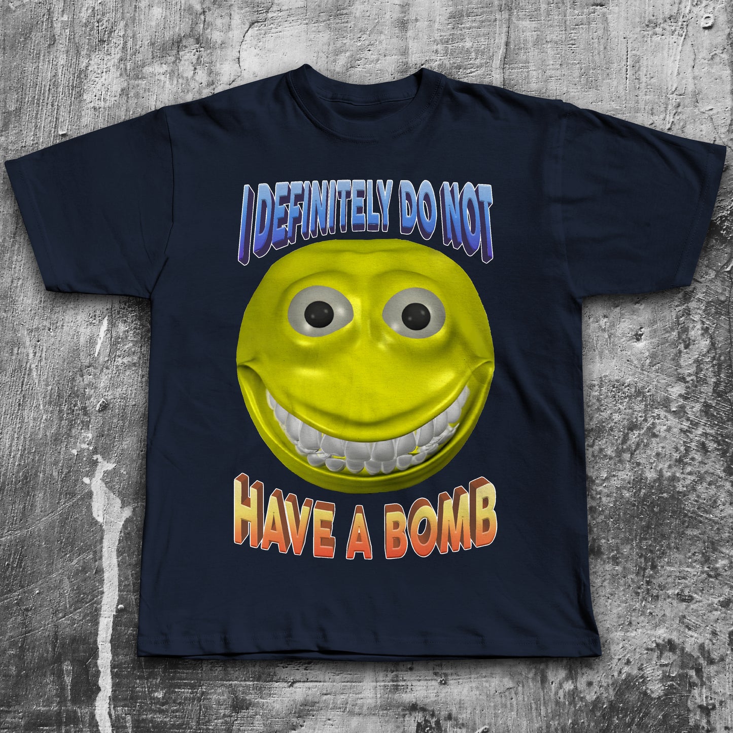 I Definitely Do Not Have a Bomb Funny T-shirt