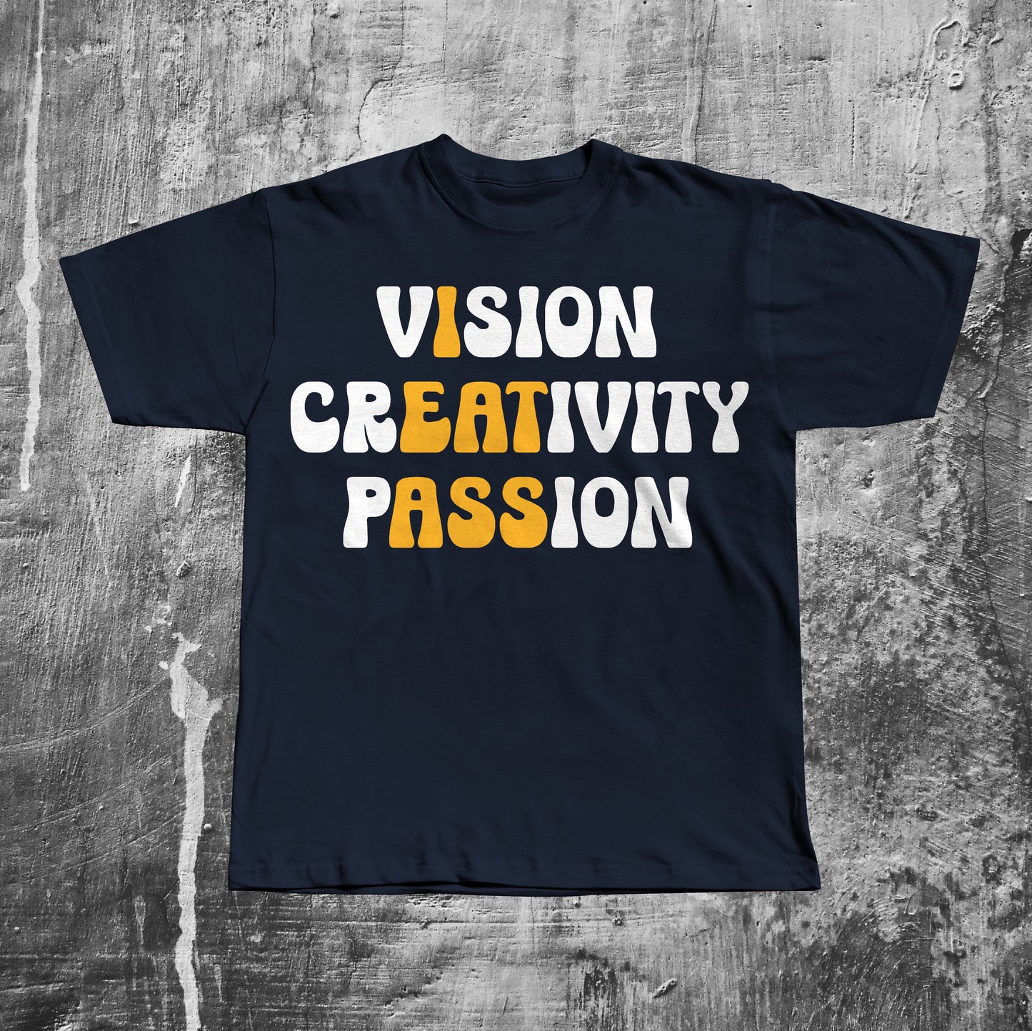 Vision Creativity Passion Funny Motivational T-shirt