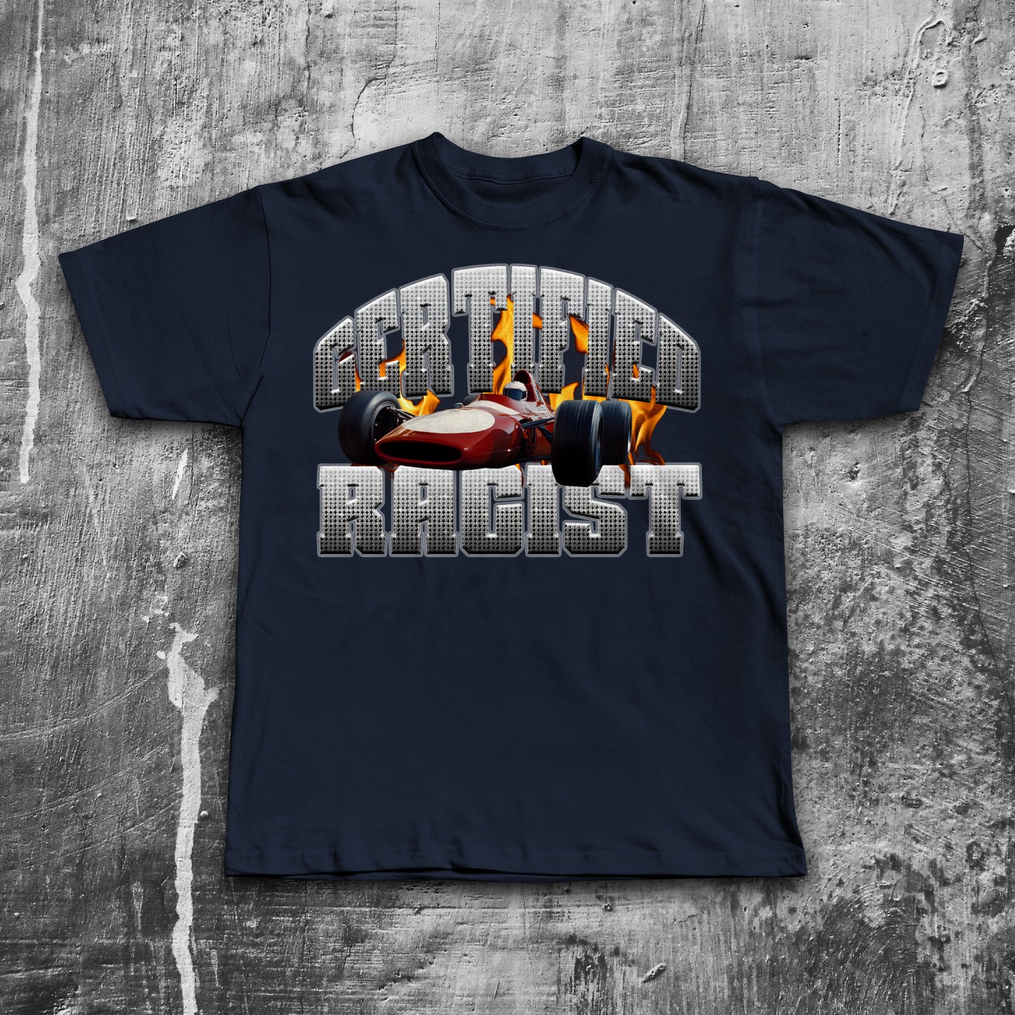 Certified Racist Funny F1 Car T-shirt, Brainrot Shirts