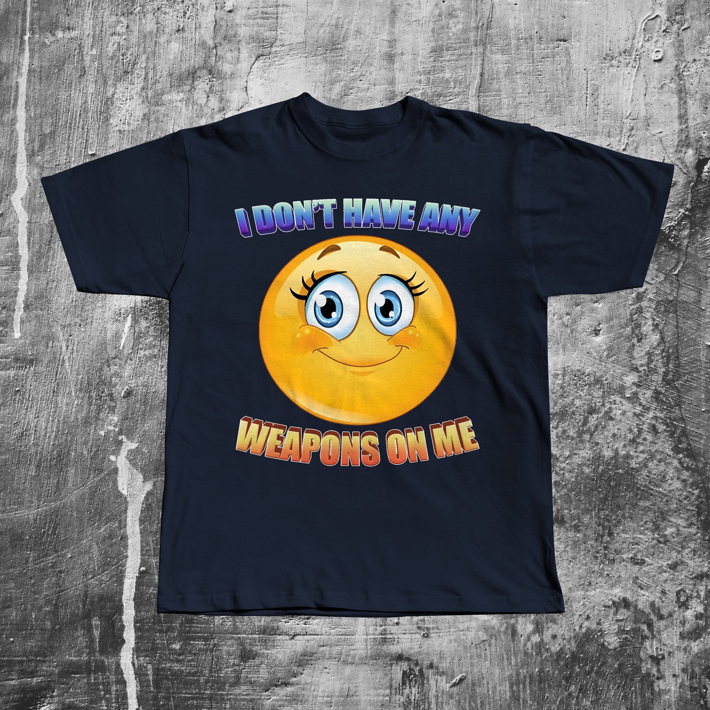 I Don't Have Any Weapons On Me Funny Dank Memes T-shirt, Brainrot Shirts