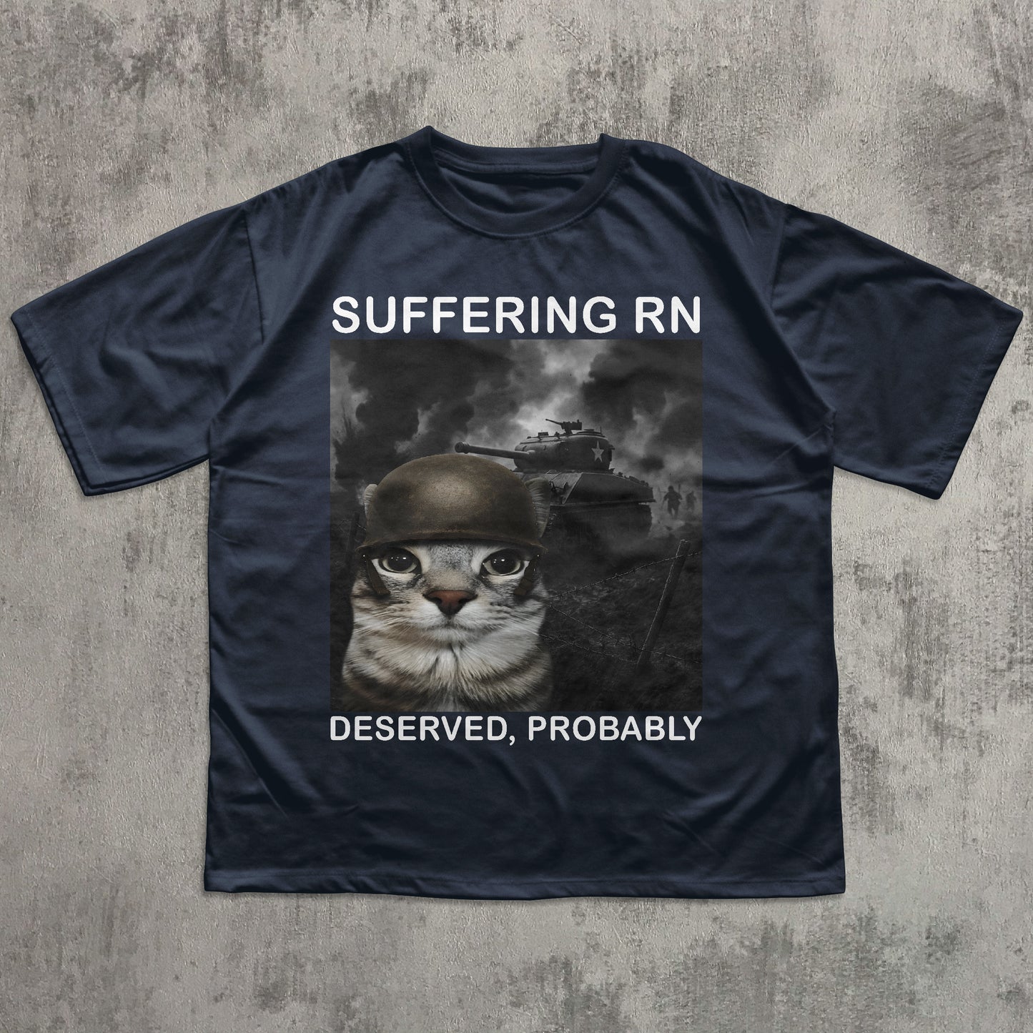 Suffering Rn Deserved Probably Funny Cat meme T-shirt, Silly Cats Shirt, Unhinged Clothes