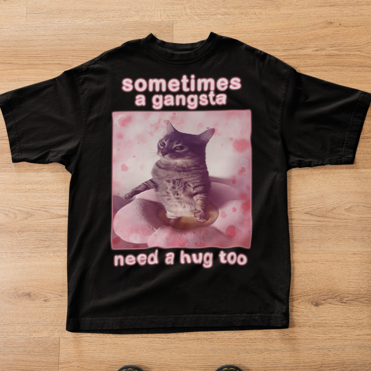 Sometimes a Gangsta Need a Hug too Funny Cat Meme T-shirt