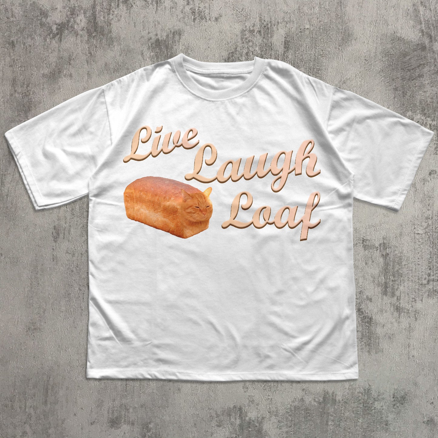 Live Laugh Loaf Funny Cat Meme T-shirt