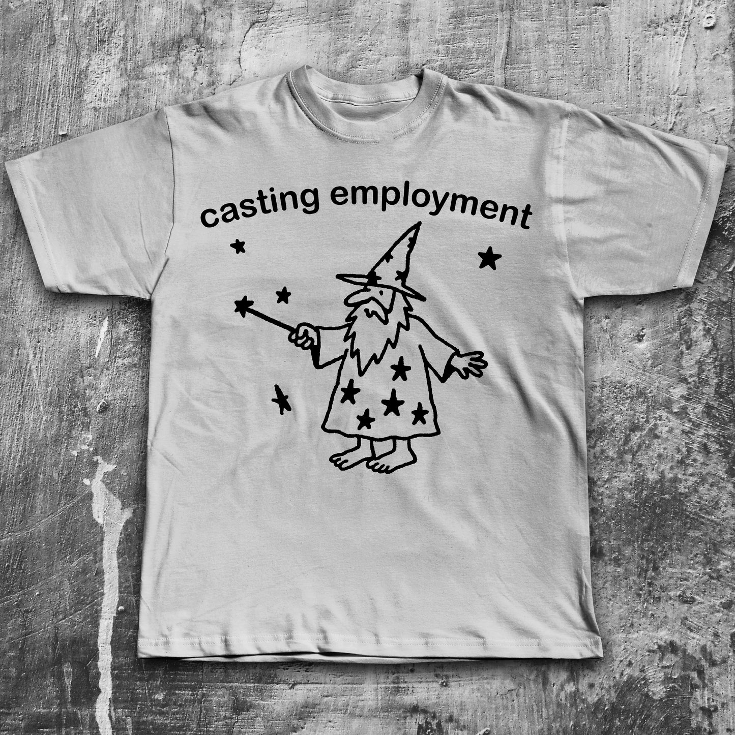 Casting Employment Funny Wizard Meme T-shirt, Silly Shirts