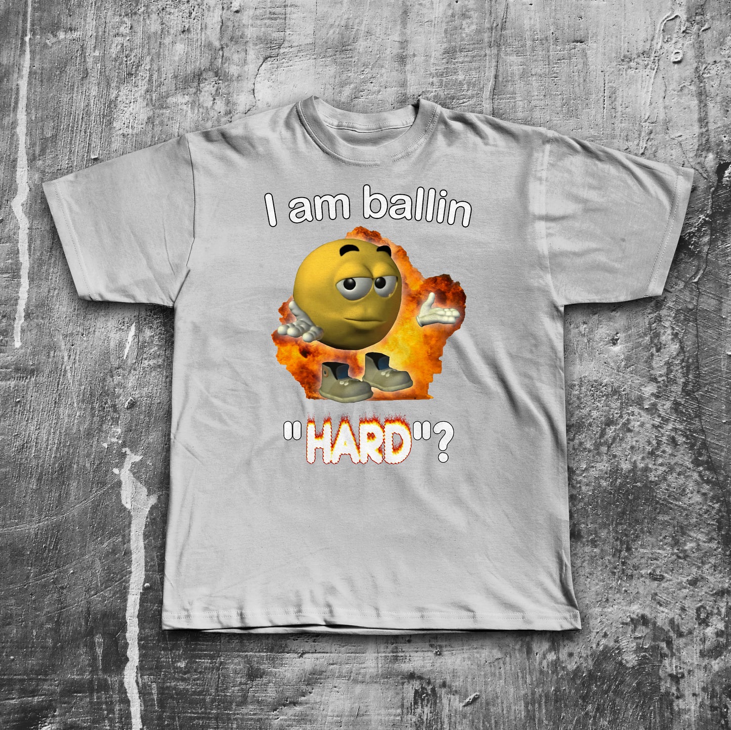 I am balling Hard Funny Meme T-shirt, Brainrot Shirt