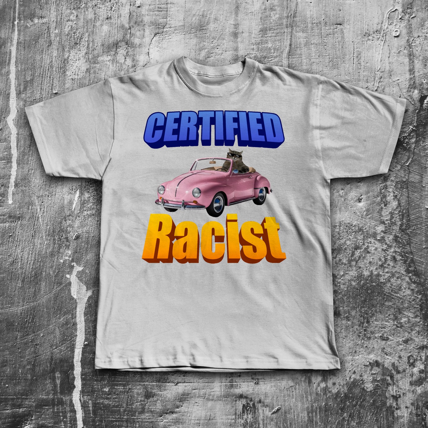 Certified Racist Funny Cat Meme T-shirt, Brainrot Shirts