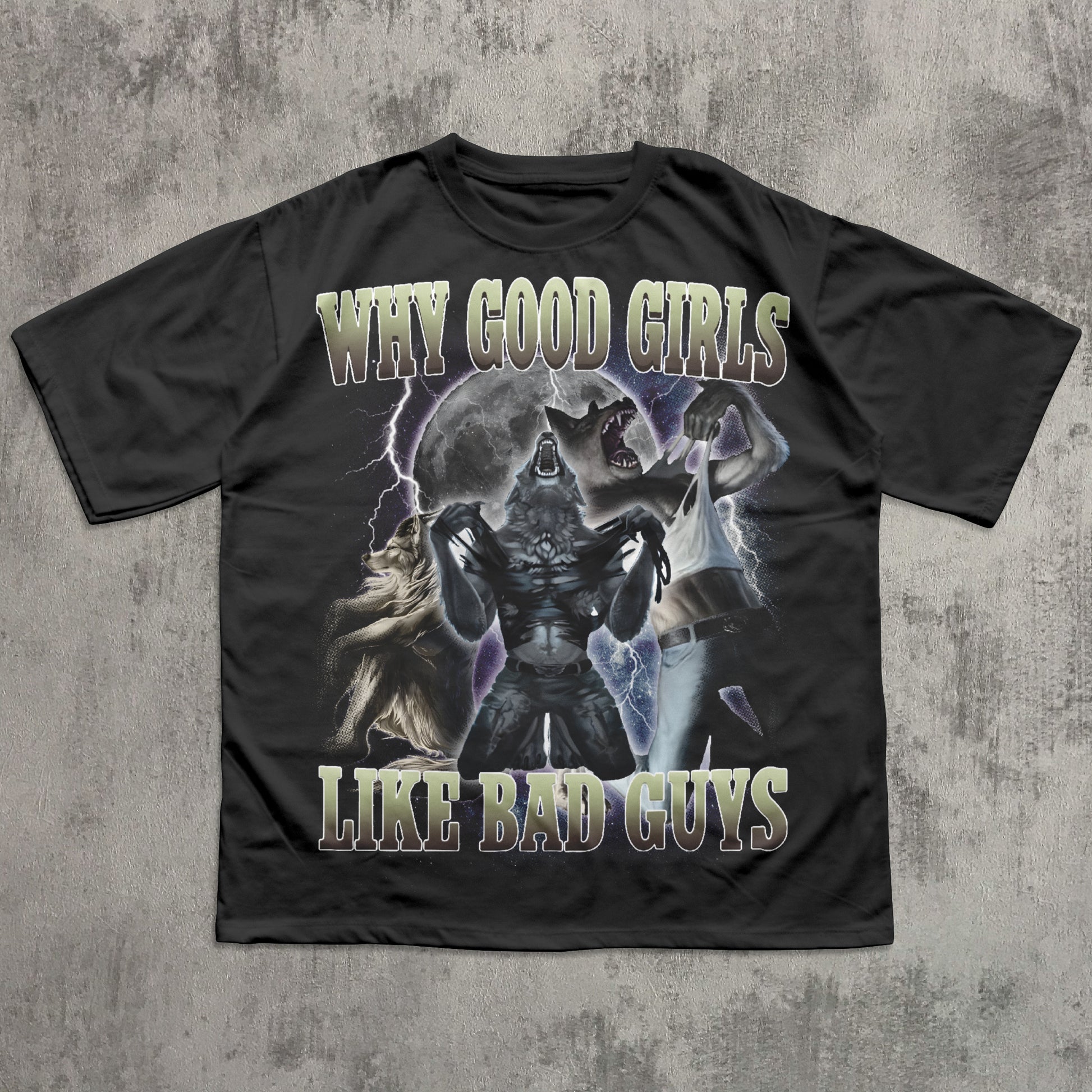 why good girls like bad guys funny t-shirt