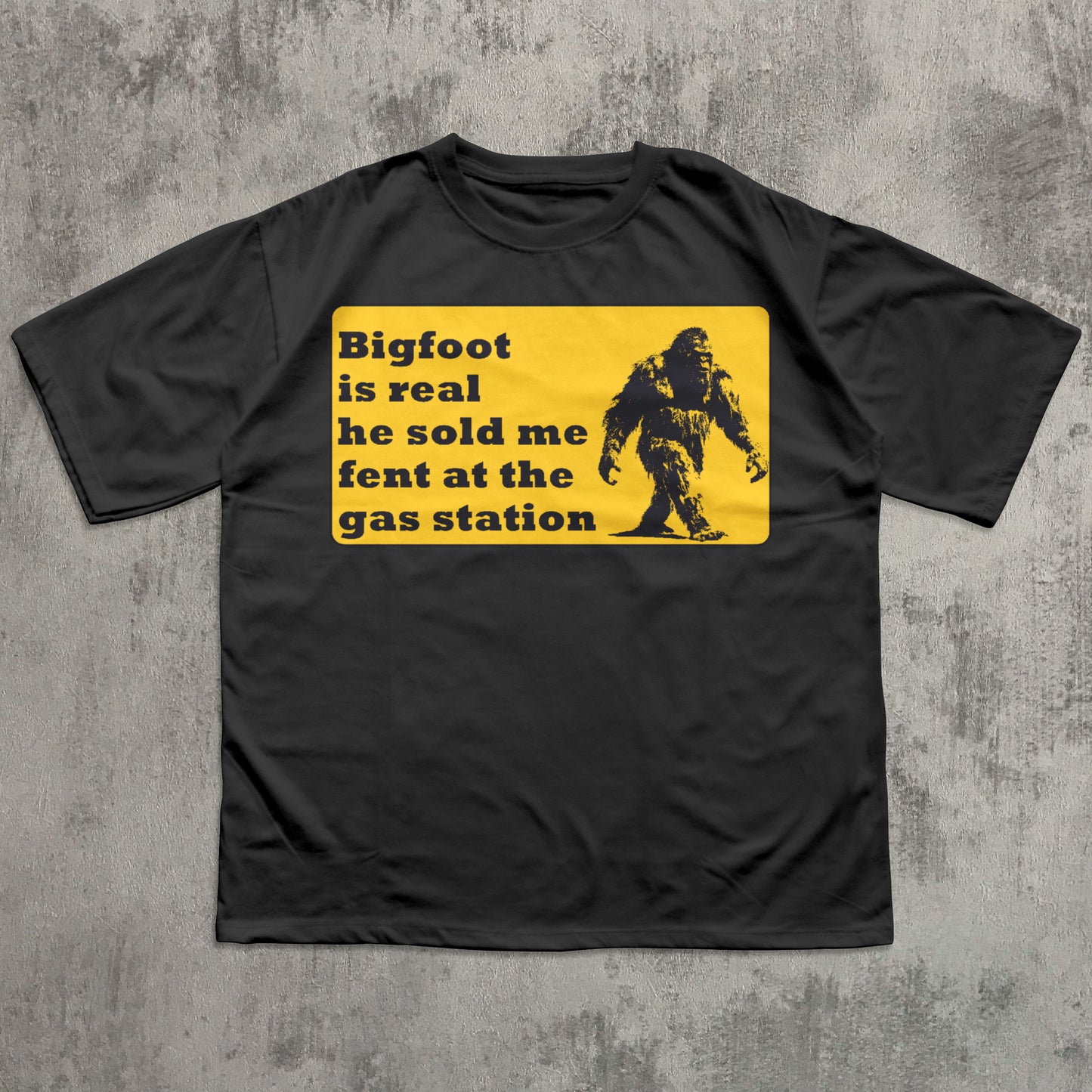 Funny BigFoot meme t-shirt