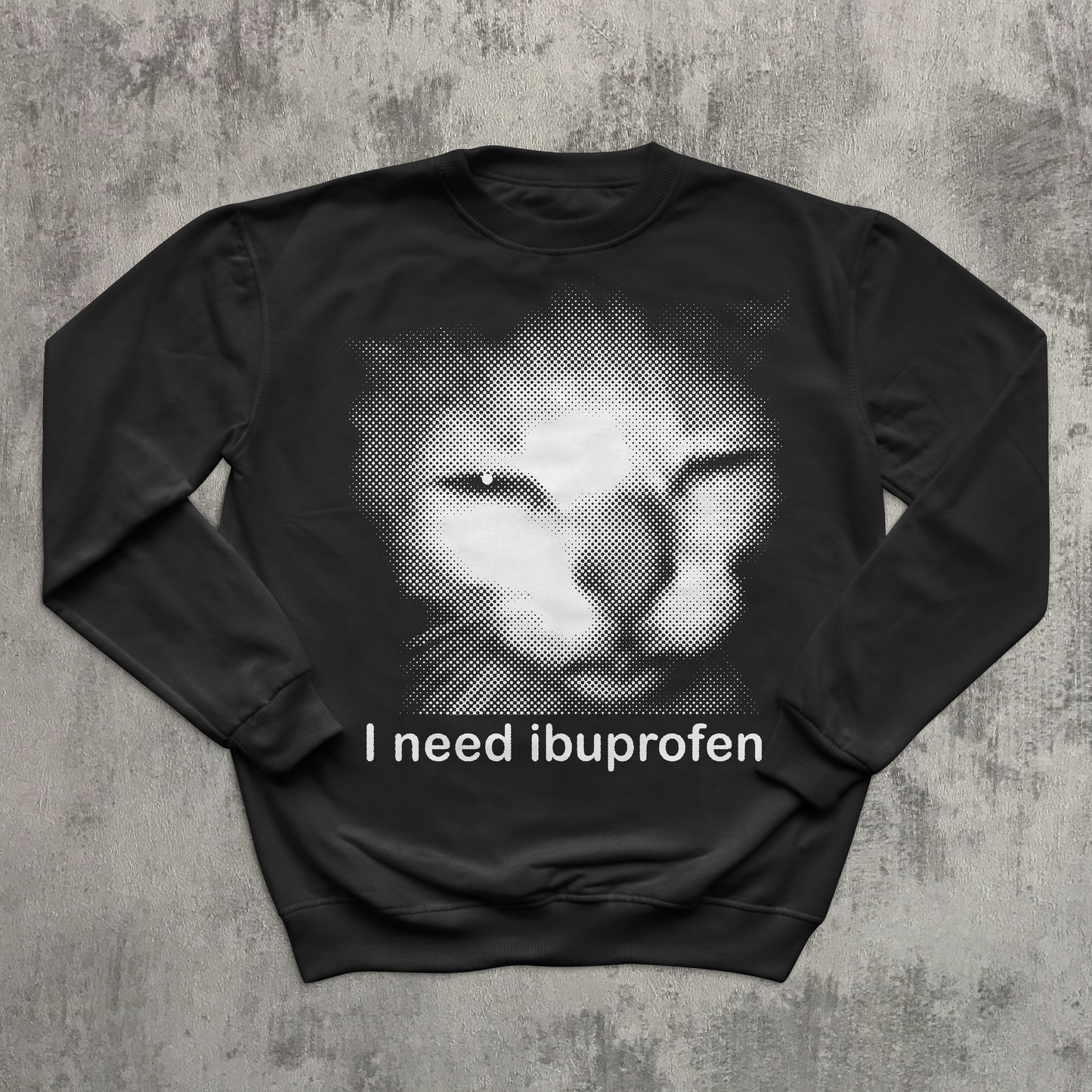 Funny black cat meme sweatshirt with halftone cat face and ‘I need ibuprofen’ text—humor graphic pullover.
