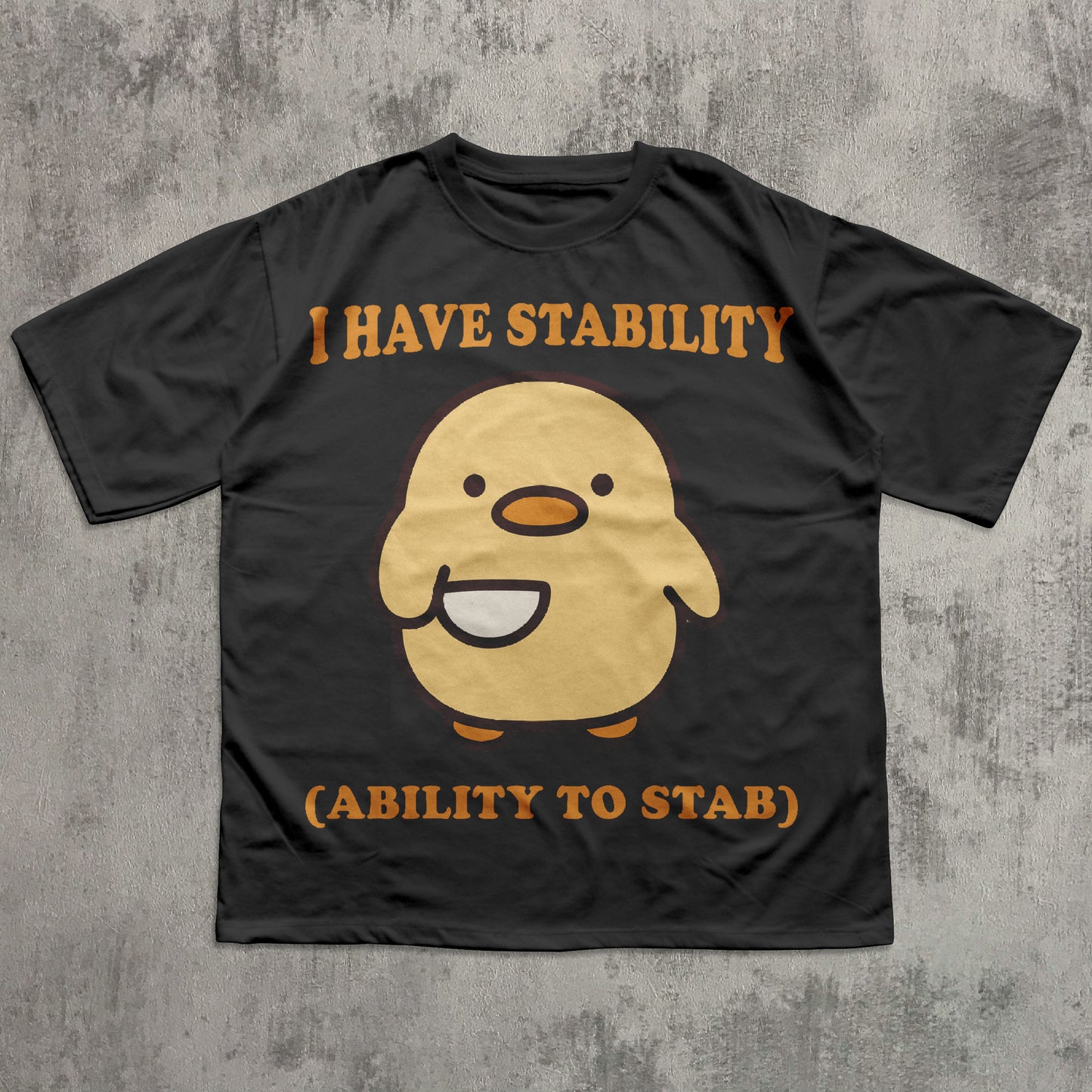 I Have Stability Funny T-shirt, Chick with knife Shirt