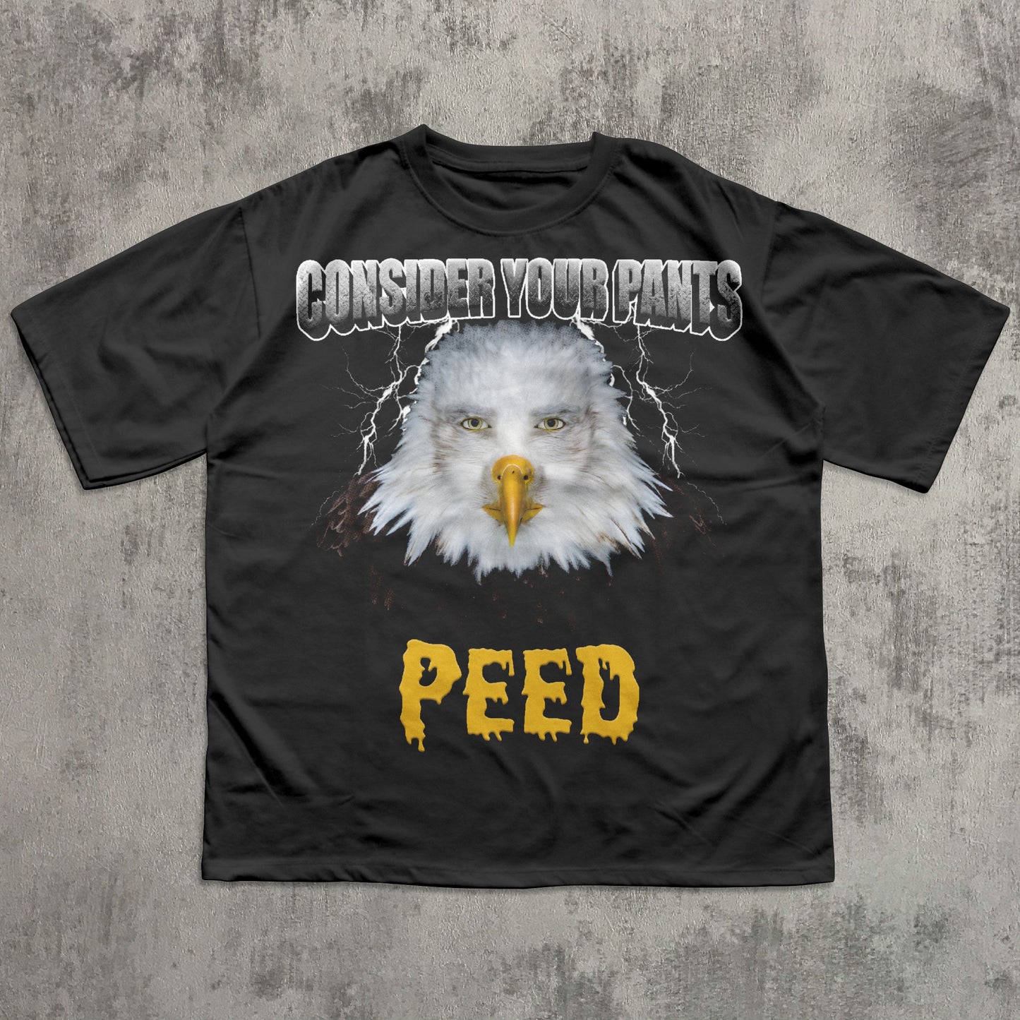Consider Your Pants Peed Funny black t-shirt with an eagle graphic and text on a textured gray background