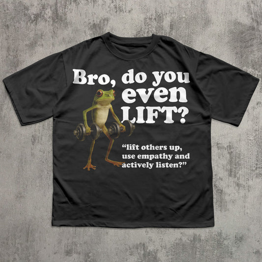 Bro Do You Even Lift Funny Frog Meme T-shirt, Silly Toad Shirt