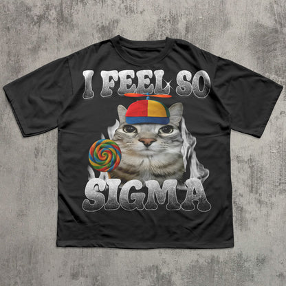 Black t-shirt with a cat meme graphic and text 'I Feel So Sigma' on a textured gray background
