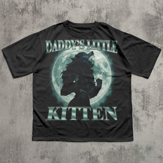 Daddy's Little Kitten Funny Alpha Werewolf T-shirt, Unhinged Clothes, She Wolf Shirt