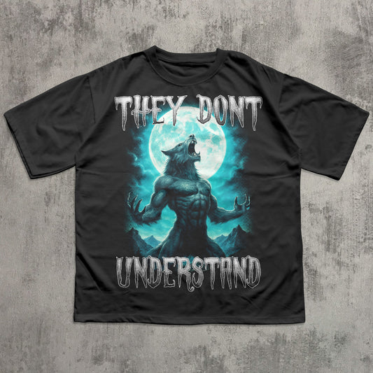They Don't Understand Alpha Wolf T-shirt, Funny Meme Shirt, Stupid Shirts, Joke Tees, Sigma Tshirt, Unhinged Clothes, Inappropriate Tee