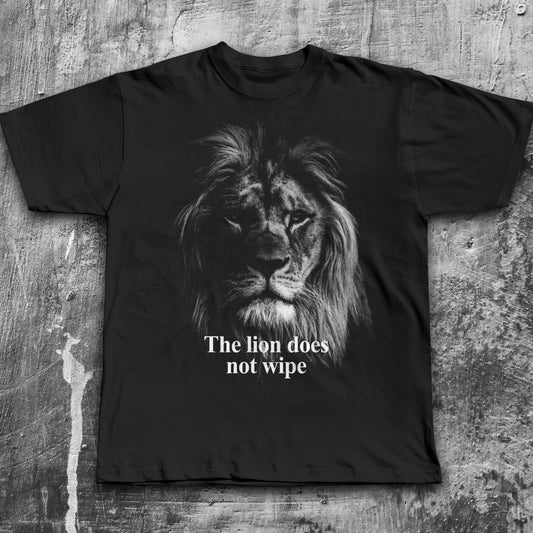 The Lion Does Not Wipe Funny Meme T-shirt, Brainrot Shirt
