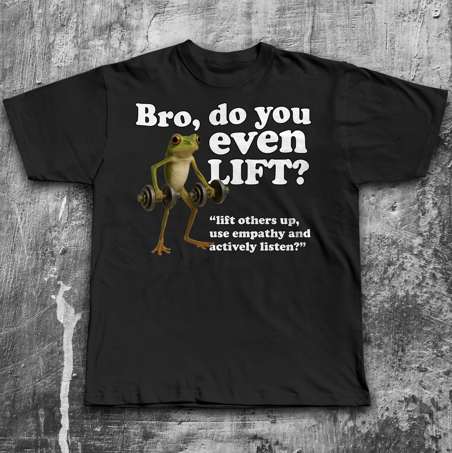 Bro Do You Even Lift Funny Frog Meme T-shirt, Silly Toad Shirt