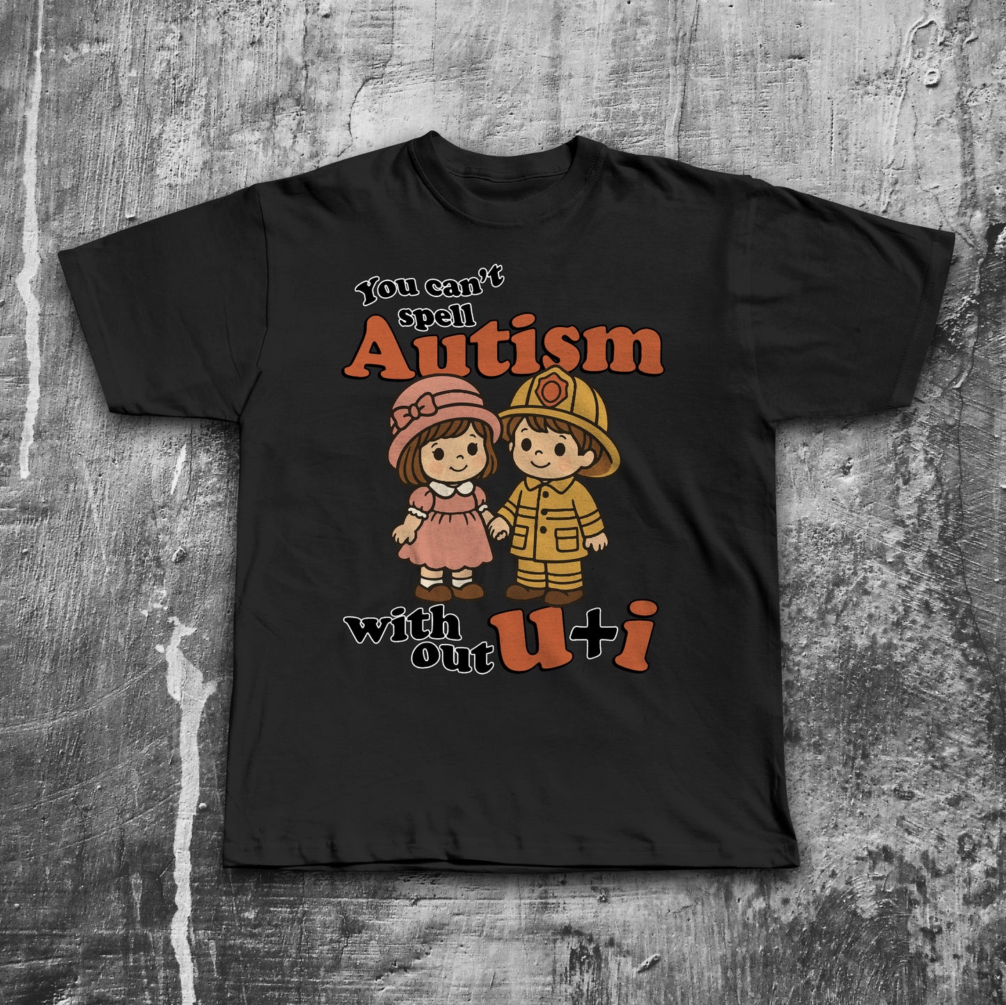 You Can't Spell Autism Without You And I Funny Meme T-shirt, Couple Shirts