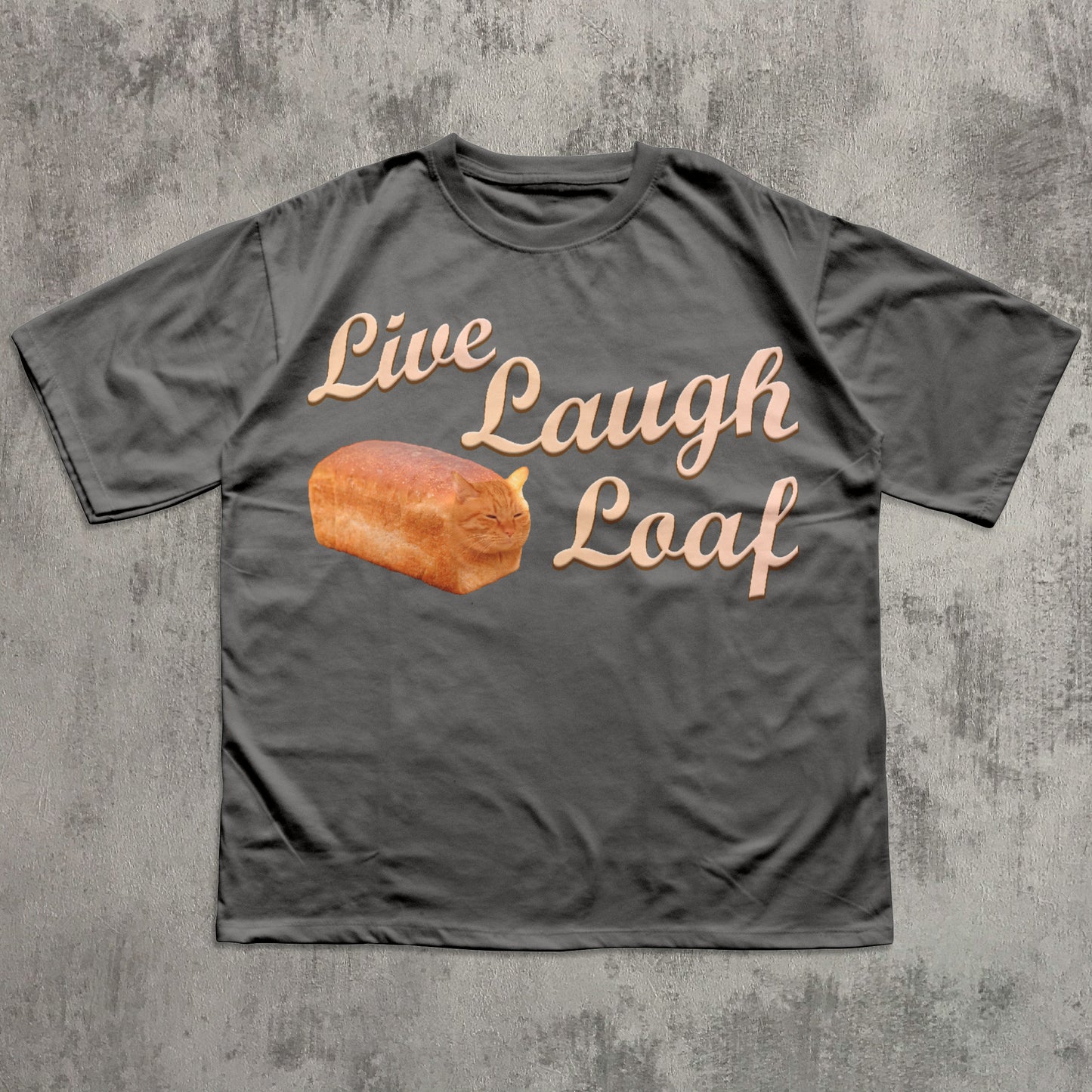 Live Laugh Loaf Funny Cat Meme T-shirt