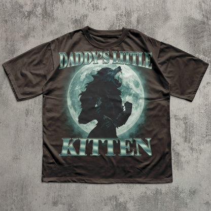 Daddy's Little Kitten Funny Alpha Werewolf T-shirt, Unhinged Clothes, She Wolf Shirt