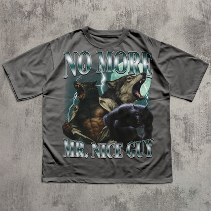 No More Mr Nice Guy Funny Alpha Werewolf T-shirt, Sigma Wolf Shirt, Unhinged Clothes, Weird Tee